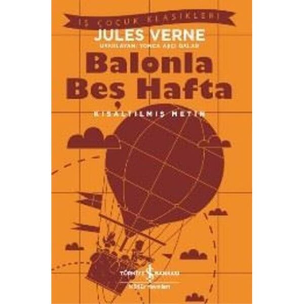 Balonla Beş Hafta Kısaltılmış Metin