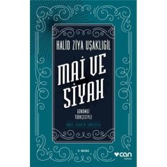 Mai ve Siyah Günümüz Türkçesiyle