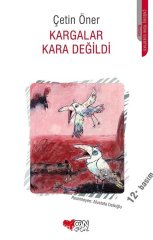 Kargalar Kara Değildi