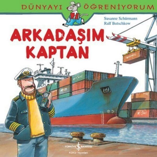 Dünyayı Öğreniyorum Arkadaşım Kaptan