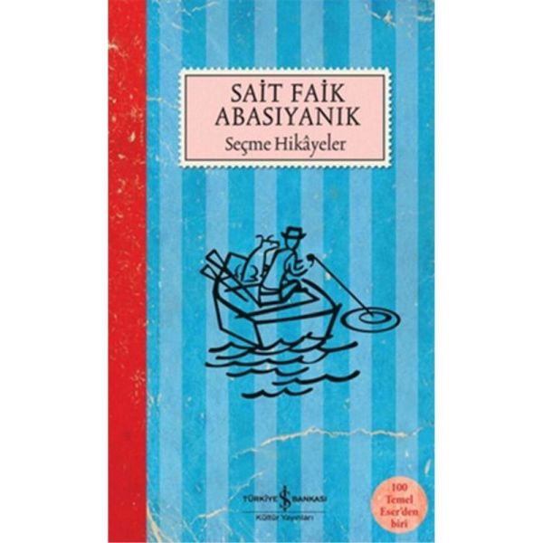 Sait Faik Abasıyanık Seçme Hikayeler
