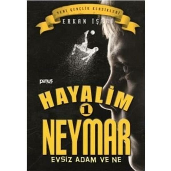 Hayalim Neymar 1 Evsiz Adam ve Ne