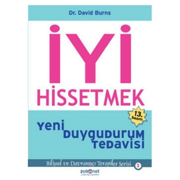 İyi Hissetmek Yeni Bir Duygu Durum Tedavisi