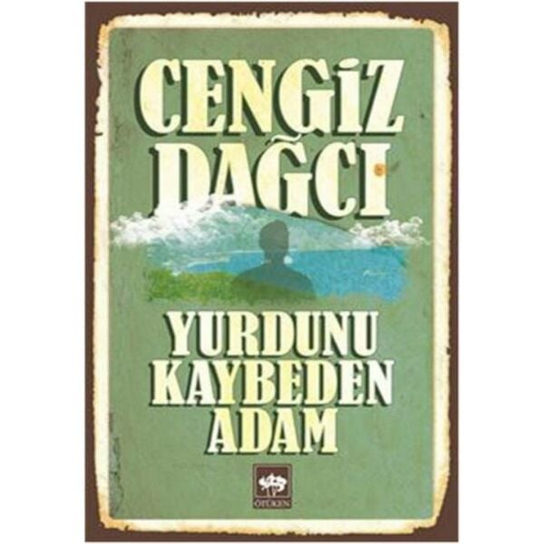 Yurdunu Kaybeden Adam