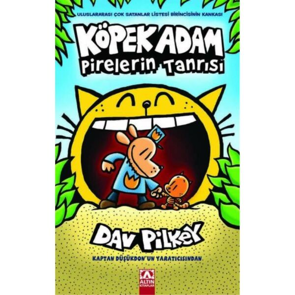 Köpek Adam Pirelerin Tanrısı