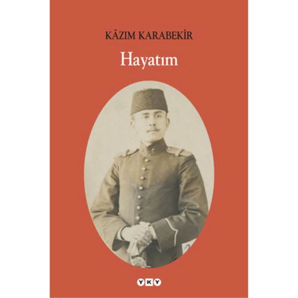 Kazım Karabekir Hayatım