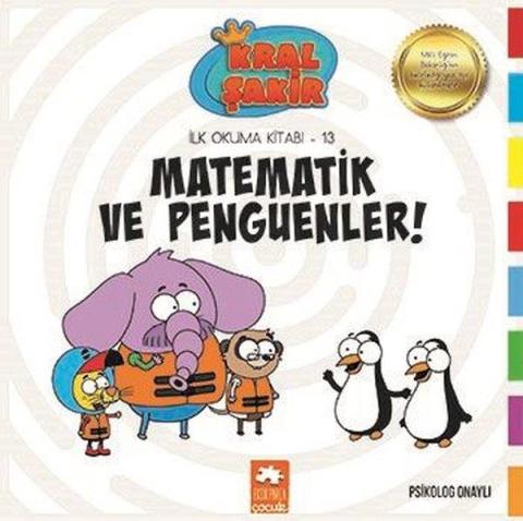 Kral Şakir İlk Okuma Kitabı 13 Matematik ve Penguenler