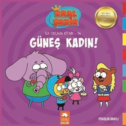 Kral Şakir İlk Okuma Kitabı 14 Güneş Kadın