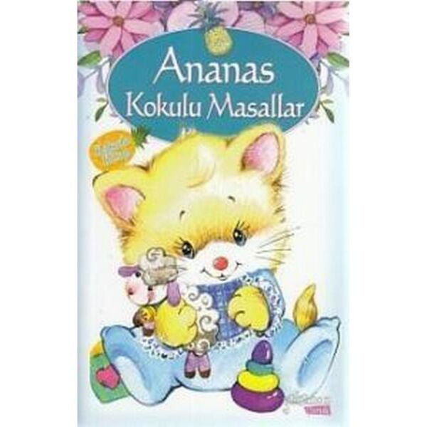 Ananas Kokulu Masallar