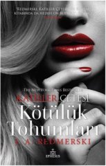 Kötülük Tohumları Katiller Çetesi