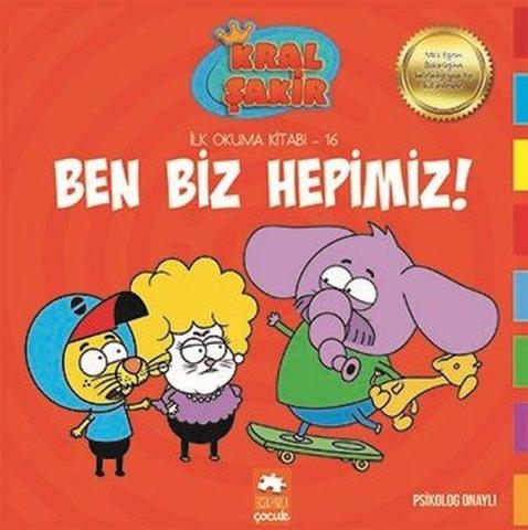 Kral Şakir İlk Okuma Kitabı 16 Ben Biz Hepimiz