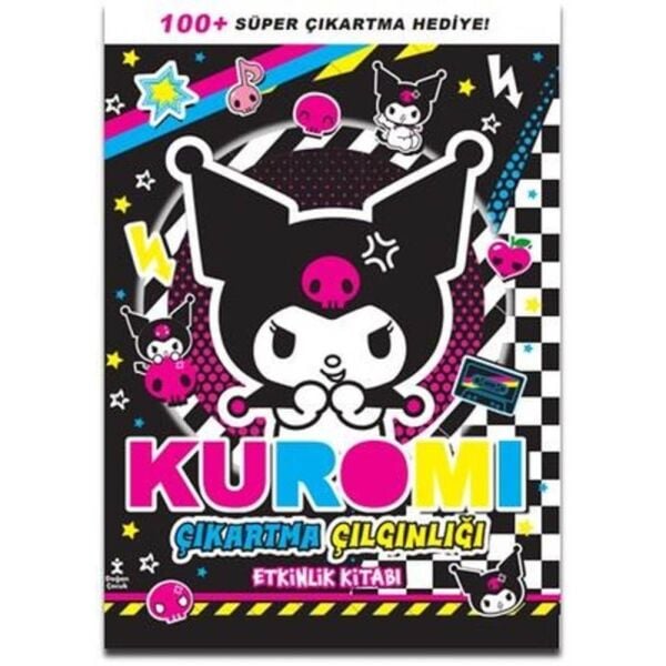 Kuromi Çıkartma Çılgınlığı Etkinlik Kitabı