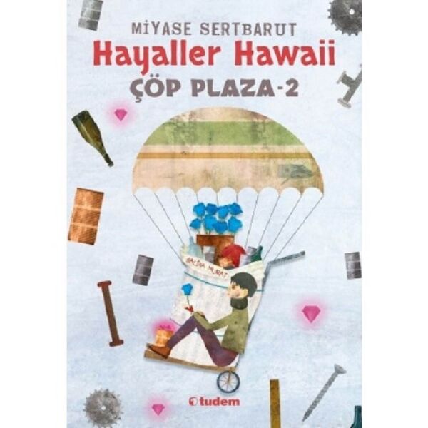 Çöp Plaza 2 Hayaller Hawaii