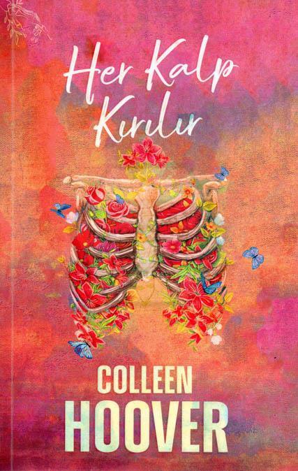 Her Kalp Kırılır
