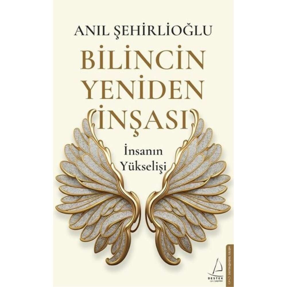 Bilincin Yeniden İnşası İnsanın Yükselişi