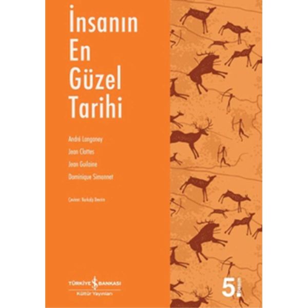 İnsanın En Güzel Tarihi
