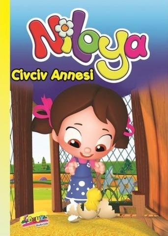 Niloya Hikaye Kitabı Civciv Annesi