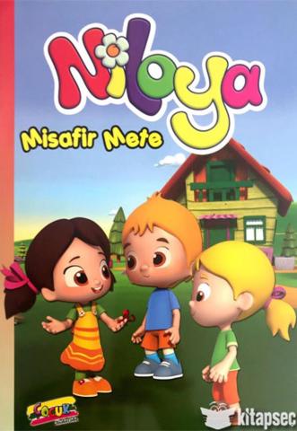 Niloya Hikaye Kitabı Misafir Mete