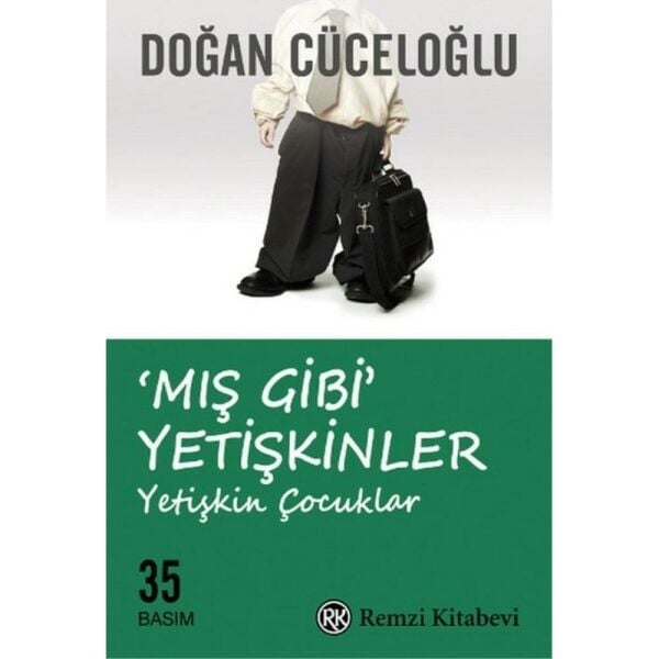 Mış Gibi Yetişkinler Yetişkin Çocuklar