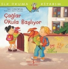 İlk Okuma Kitabım Çağlar Okula Başlıyor