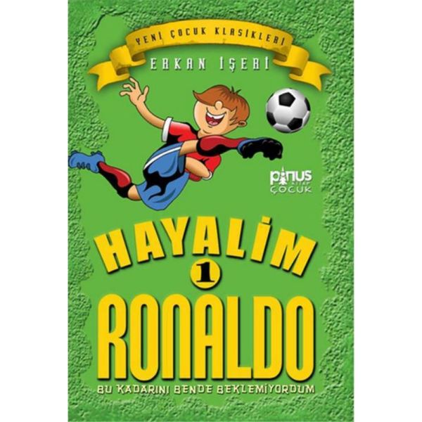 Hayalim Ronaldo 1 Bu Kadarını Bende Beklemiyordum
