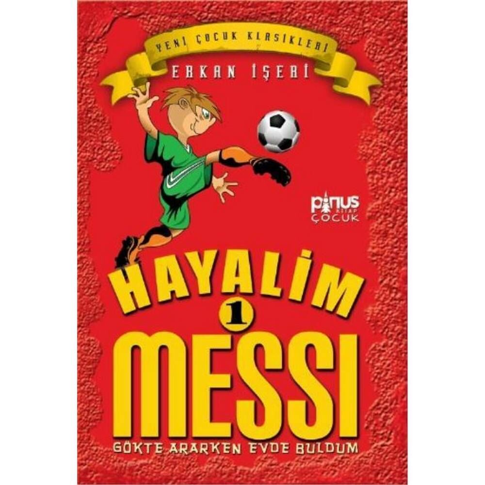 Hayalim Messi 1 Gökte Ararken Evde Buldum
