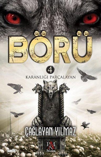 Börü 4 Karanlığı Parçalayan