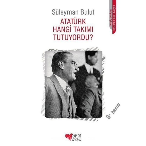 Atatürk Hangi Takımı Tutuyordu