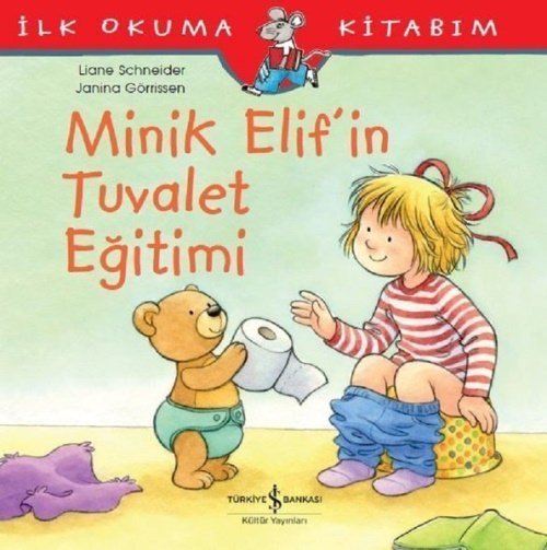 İlk Okuma Kitabım Minik Elifin Tuvalet Eğitimi